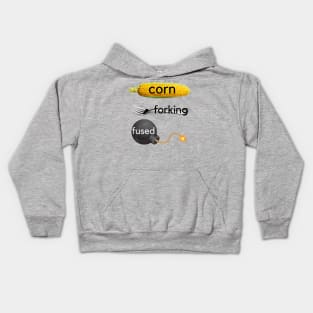 Corn-forking-fused (Confused) Kids Hoodie